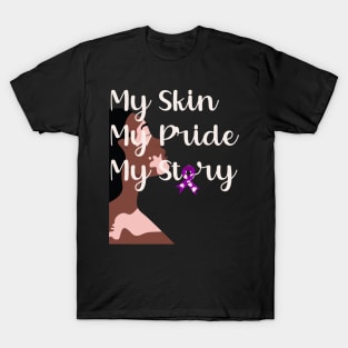 Black Woman with Vitiligo My Skin My Pride My Story Vitiligo Awareness and Acceptance T-Shirt